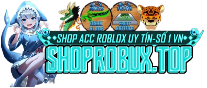 shop acc roblox , blox fruits , acc siêu rẻ , uy tín , chất lượng ...